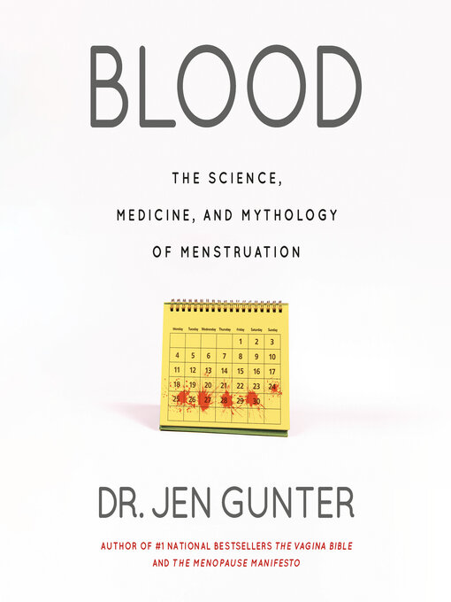 Title details for Blood by Dr. Jen Gunter - Wait list
